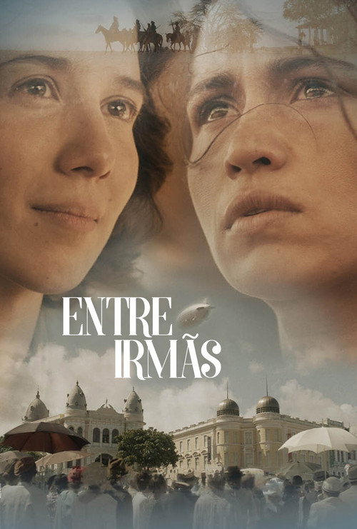Entre Irmãs 海报