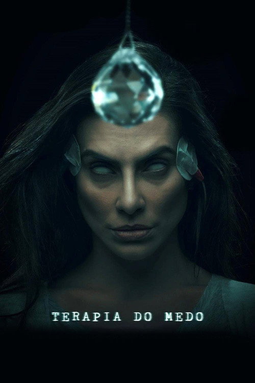 Terapia do Medo 海报
