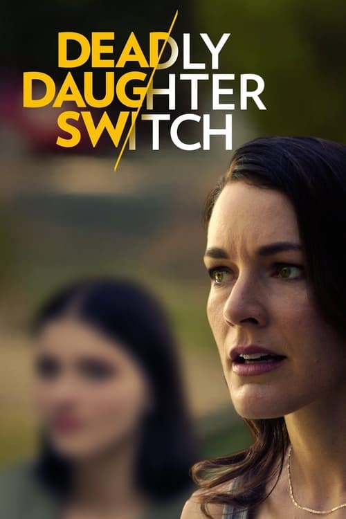 Deadly Daughter Switch 海报
