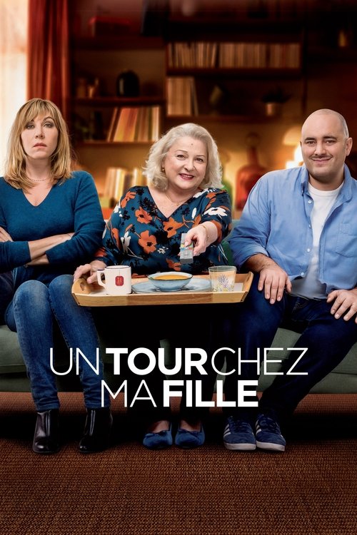 Un tour chez ma fille 海报