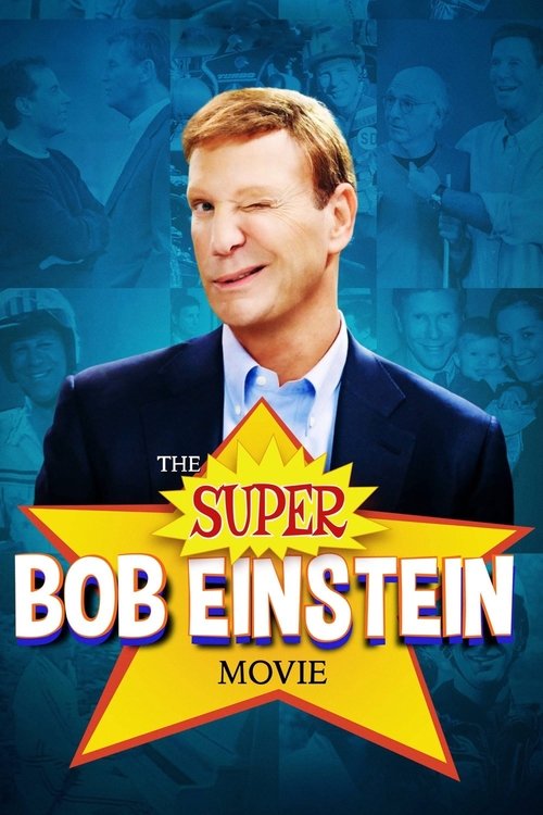 The Super Bob Einstein Movie 海报