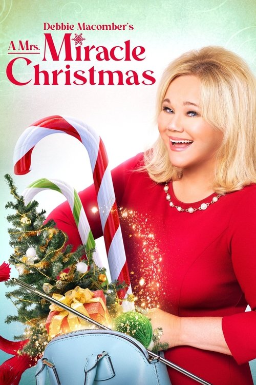 Debbie Macomber's A Mrs. Miracle Christmas 海报