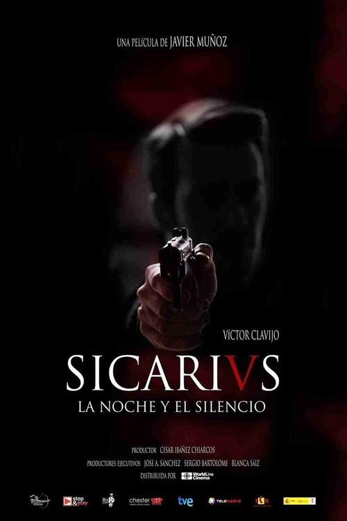 Sicarivs: La noche y el silencio 海报