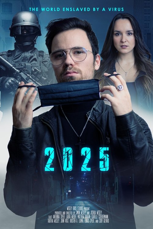 2025：被病毒奴役的世界 海报