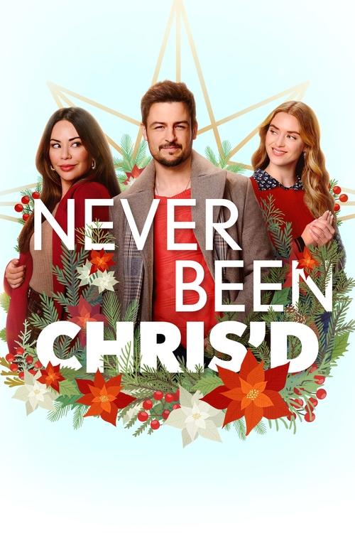 Never Been Chris'd 海报