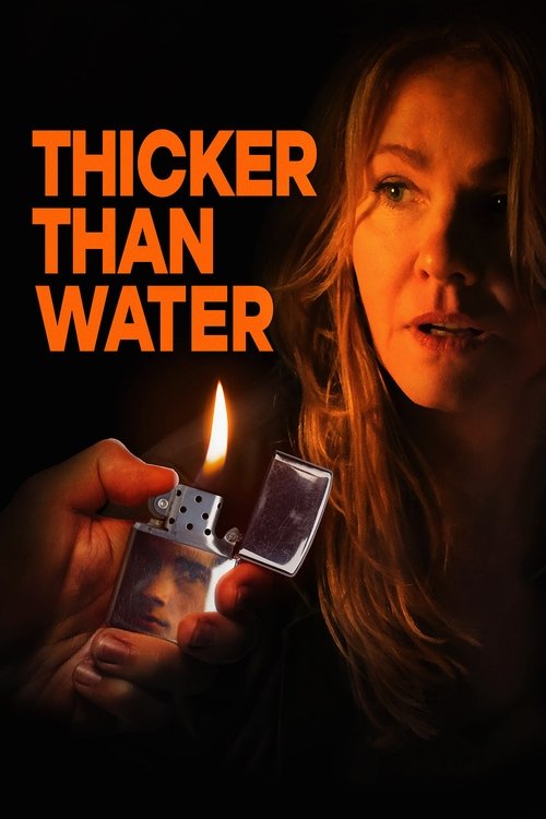 Thicker Than Water 海报