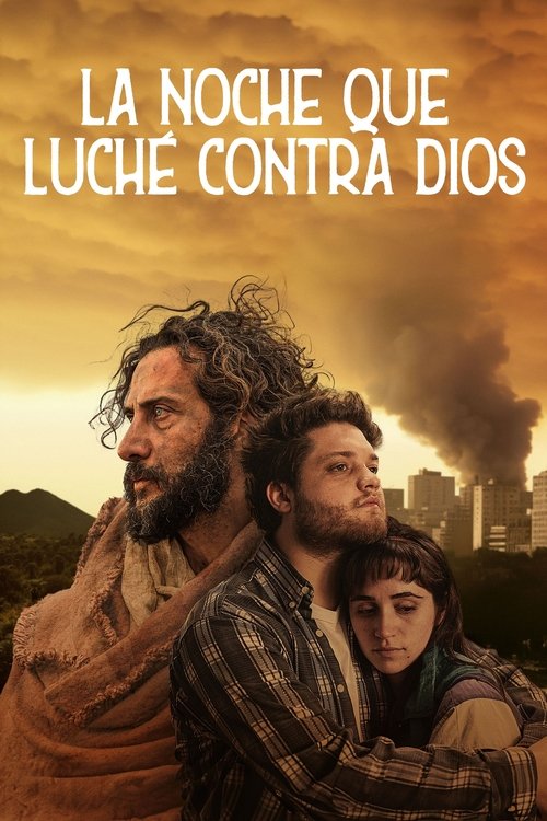 La noche que luché contra Dios 海报