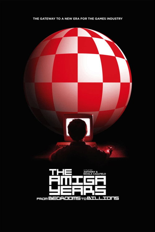 From Bedrooms to Billions: The Amiga Years 海报