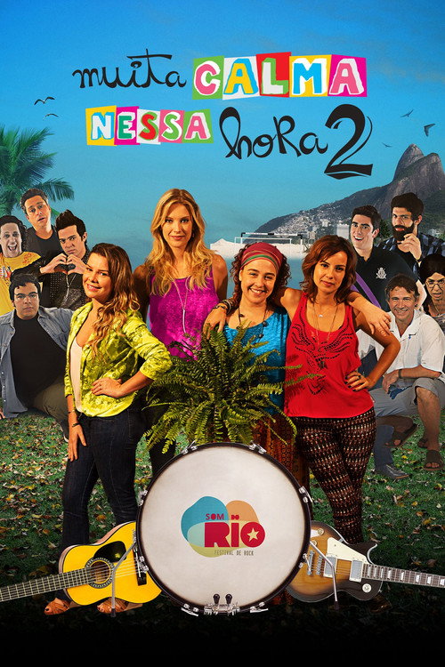 Muita Calma Nessa Hora 2 海报