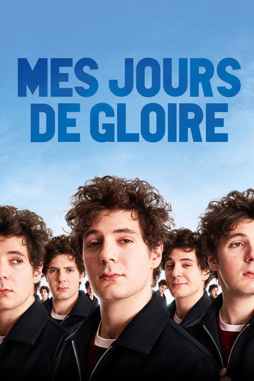 Mes jours de gloire 海报
