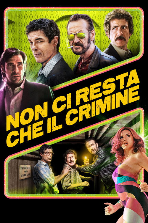 Non ci resta che il crimine 海报