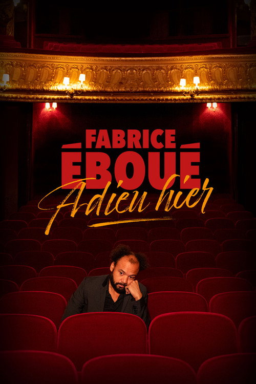Fabrice Éboué - Adieu Hier 海报