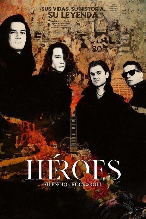 Héroes: silencio y rock & roll 海报