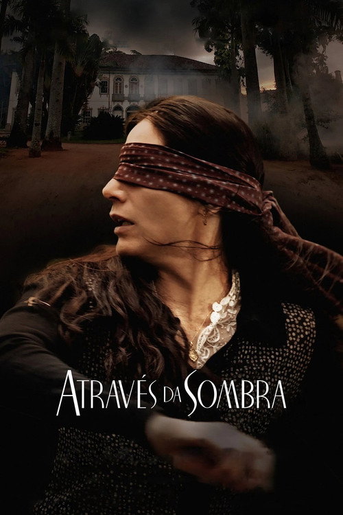 Através da Sombra 海报