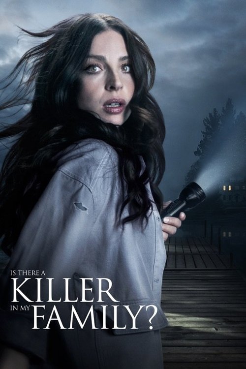 Is There a Killer in My Family? 海报