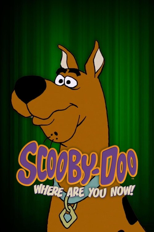 Scooby-Doo, Where Are You Now! 海报