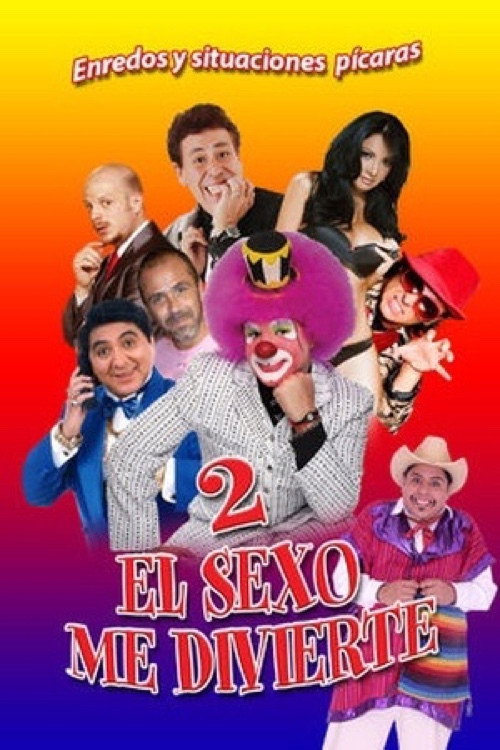 El sexo me divierte 2 海报