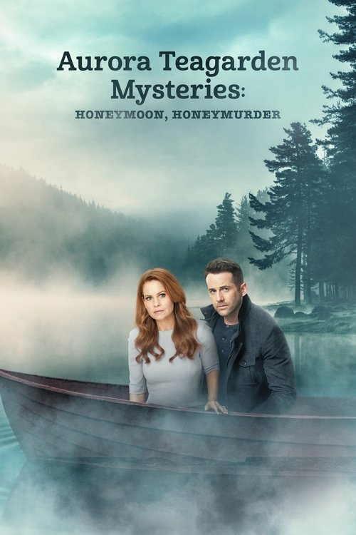 Aurora Teagarden Mysteries: Honeymoon, Honeymurder 海报